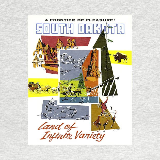 A Frontier of Pleasure! South Dakota, Land of Infinite Variety - Vintage Travel Printable Poster by GoshaDron